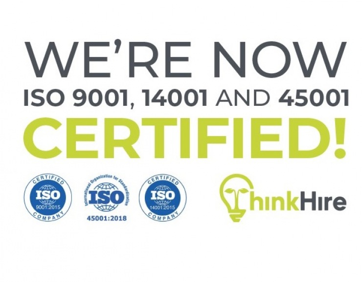 Think Hire is now ISO accredited to 9001, 14001 and 45001 standards! 